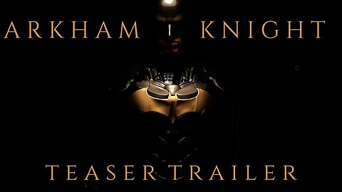 Batman Arkham Fan-Made Trailer
