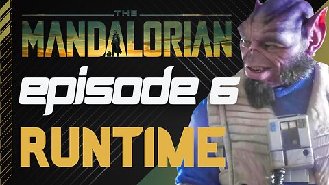 Star Wars The Mandalorian Season 3 Episode 6 Runtime Revealed!