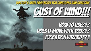 How To Strategically Use The Spell Gust Of Wind For Dungeons and Dragons