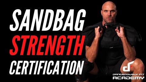 Sandbag Strength Certification Course
