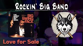 47 — Buddy Rich Big Band — Love for Sale — HuskeyDrums | Rockin' Big Band | Drum Cover
