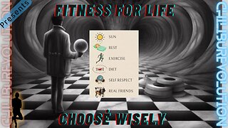 Fitness For Life ~Choose Wisely