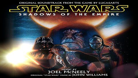 Star Wars - Shadows of the Empire (Joel McNeely, Scottish Natl Orch) Album.