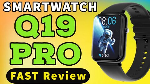 Smartwatch Q19 Pro Fast Review pk Q9 Pro