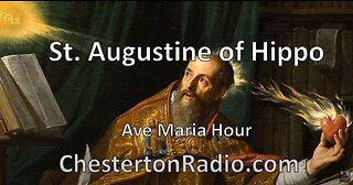 St. Augustine of Hippo - Ave Maria Hour