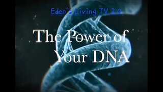 The POWER OF YOUR DNA will BLOW your MIND