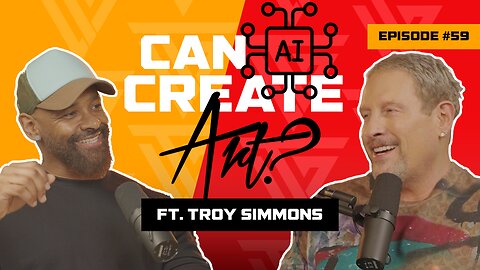 Ep: 59 Can AI create Art? | Feat. Troy Simmons
