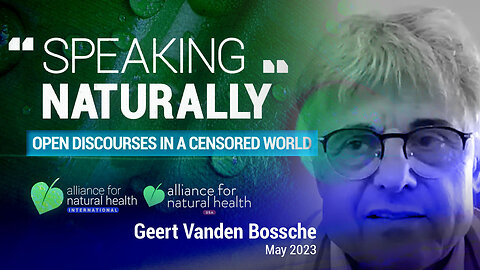 Speaking Naturally | Third Interview with Geert Vanden Bossche Phd, DVM