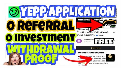 || 😏YEPP APPLICATION || WITHDRAW PROOF || FREE || 0 REFERRAL || 0 INVESTMENT