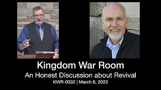 KWR0032 - An Honest Discussion about Revival