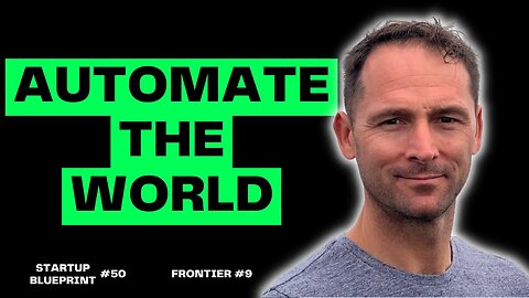 E50: Automate the World - Abe Murray (Frontier #9)