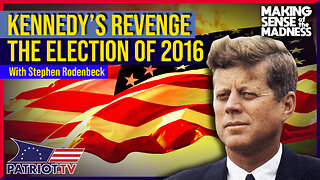 Kennedy's Revenge: The Election Of 2016