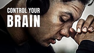 USE This To CONTROL YOUR BRAIN - Best Motivational Speech On Success