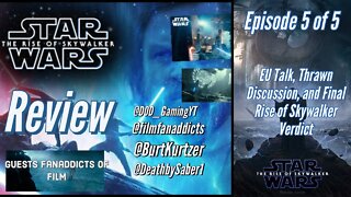 StarWars Rise Of Skywalker Review ep 5 of 5 (EU Talk and Final Verdict)