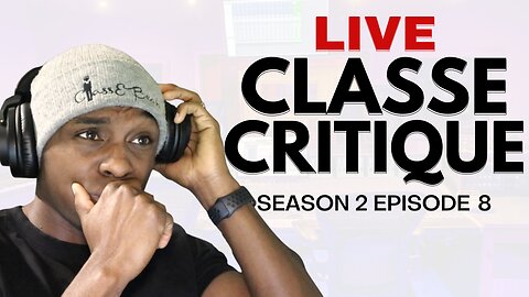 ClassE Critique: Reviewing Your Music Live! - S2E8
