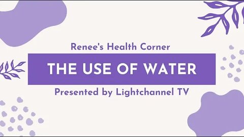 Renee's Health Corner: Water