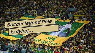 Soccer legend Pele is dying…