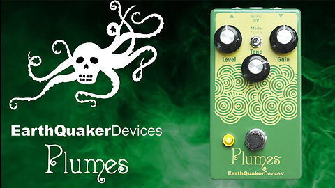 RIFFpost: EarthQuaker Devices Plumes