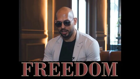 Andrew Tate – Nothing Is More Important Than Freedom