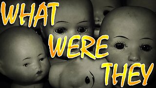 The HAUNTING Story of The Dead Dolls!
