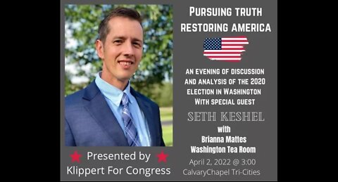 Pursuing Truth Restoring America (Analysis of the WA State 2020 Election) April 2nd, 2022