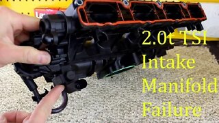 How VW 2.0t TSI Intake Manifolds Fail