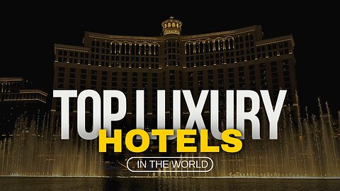 Top 10 Most Expensive and Luxury Hotels in The World