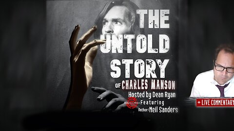 'The Untold Story of Charles Manson' + LIVE Commentary