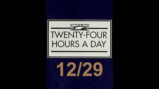 Twenty-Four Hours A Day Book– December 29 - Daily Reading - A.A. - Serenity Prayer & Meditation