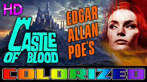 Castle of Blood - AI COLORIZED - HD - Written by Edgar Allan Poe - Horror - Starring Barbara Steele