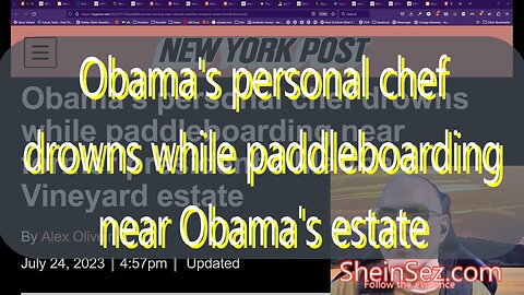 Obama's private chef drowns while paddleboarding near Obama's estate-SheinSez 240