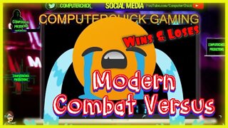 Modern Combat Versus Gameplay - Wins and Loses #MCVS