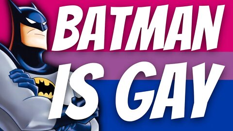 Batman is Bisexual??