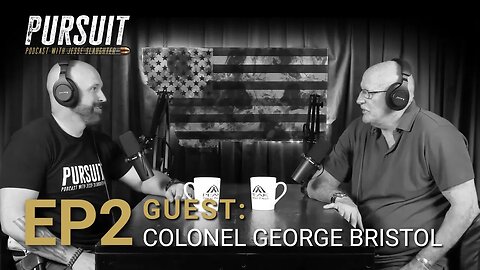 EP 2 - Colonel George Bristol