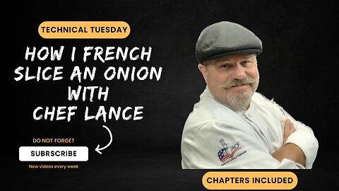 TECHNICAL TUESDAY: French Slice an Onion