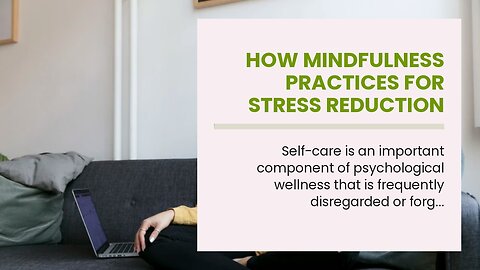 How Mindfulness practices for stress reduction can Save You Time, Stress, and Money.
