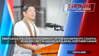 REPLAY: PBBM leads inauguration ceremony of the Samar Pacific Coastal Road Project | July 14, 2023