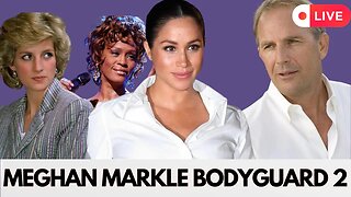 MEGHAN MARKLE in BODYGUARD 2! DELUSION OR TRUTH?