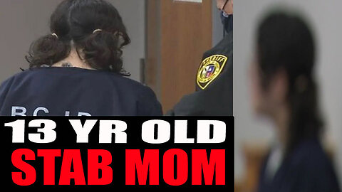 13 yr Old Stabs Her Mother Over 30 Times