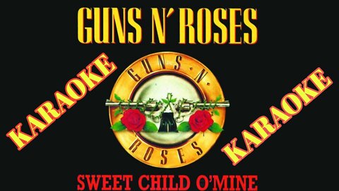Sweet Child O'Mine Mine Karaoke - Guns N' Roses