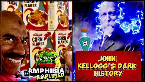 John Kellogg's Dark History….. Frog 🐸 Man 👨🏾 17 Classic