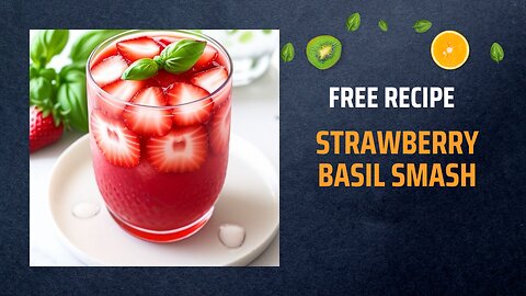 Free Strawberry Basil Smash Recipe 🍓🌿