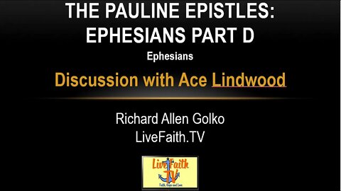 Session 30: Pauline Epistles Study -- Ephesians