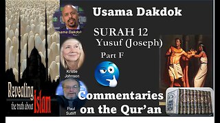 Usama Dakdok on Surah 12 Part F