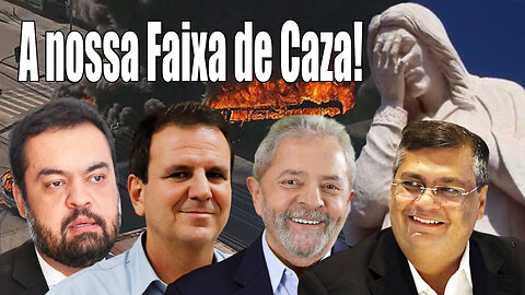 A nossa Faixa de Gaza!