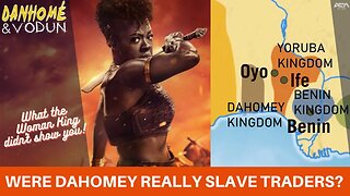 The Truth About The Dahomey Kingdom