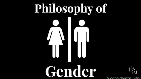 Philosophy of Gender