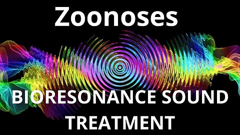 Zoonoses _ Sound therapy session _ Sounds of nature