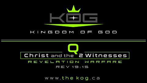 theQ plan is CHRIST & THE 2 WITNESSES