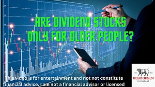 Are dividend stocks only for older people?